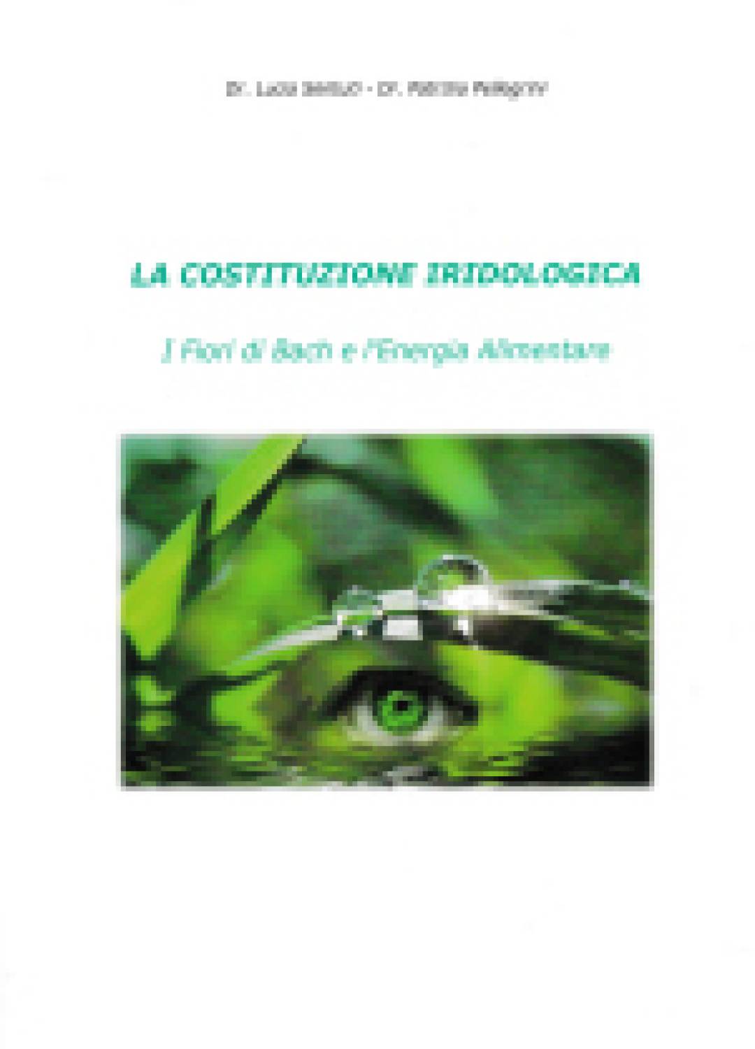 La costituzione iridologica - Sentuti, Pellegrini